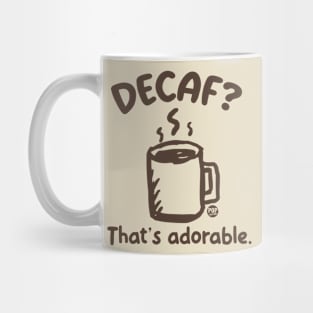 decaf Mug